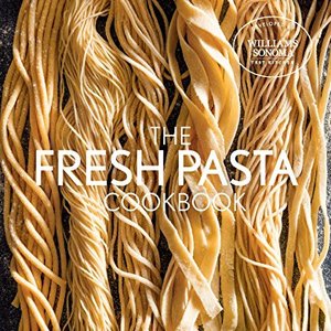 Fresh Pasta Cookbook