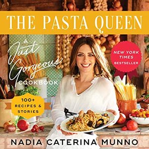 The Pasta Queen: 100 Incredible Recipes